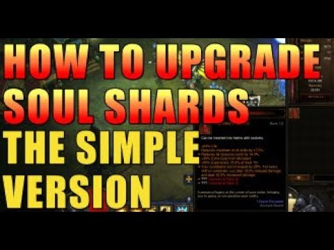 Diablo 3: How to upgrade Soul Shards, the SIMPLE version!