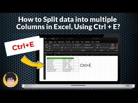 How to Split data into multiple columns in Excel Using Ctrl + E.