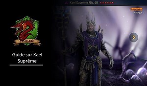 Guide sur Kael Suprême artefact et maîtrise