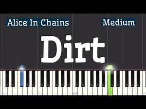 Alice In Chains - Dirt Piano Tutorial | Medium