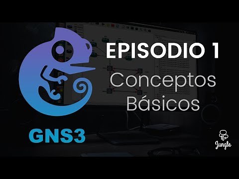 Curso GNS3 - Episodio 1 - Conceptos Básicos