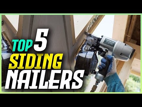 TOP 5 Best Siding Nailers of 2025 - Buying Guide and Reviews