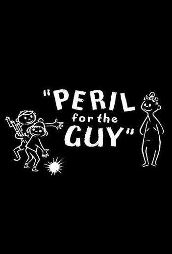 Peril for the Guy - Movie