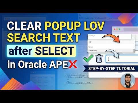 How to Clear Popup LOV Search Text After Select || Oracle APEX Tutorial