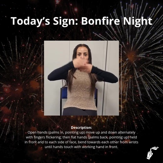 Today is #BonfireNight, recognised across the UK to mark the failed Gunpowder Plot of 1605, a day remembered with fireworks and bonfires. While Guy Fawkes is often believed to have led the plot, did you know it was actually organised by a man named Robert Catesby? As you enjoy the celebrations this evening, why not learn the sign for Bonfire Night? 💥 #LearnSignalong #TodaysSign #Fireworks | Signalong