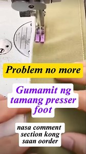Roller presser foot for high speed sewing machine. #sewingcommunity #SewingLovers #sewinghacks #mananahi #sewingtutorial #sewingtips #sewing #sewingproject #sewingmachine #sew | May Ann Palacio Domingo-Cirilo