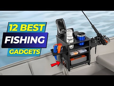 12 Best Fishing Gadgets on Amazon.