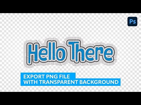 Fix a PNG file that will only export with a white background and not transparent in Photoshop