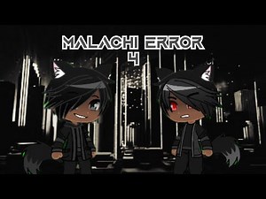 Malachi Error 4 (Full Version) [Barney Error 18]
