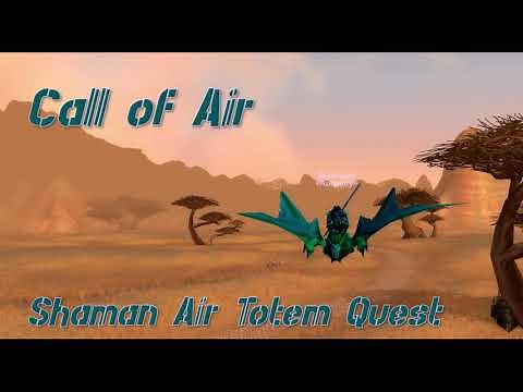 Call of Air - Shaman Air Totem Quest - Classic WoW - Arugal