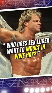 Who does Lex Luger want to induct him into WWE HOF? . . . #WWE #lexluger #sting #wrestling | Sportskeeda Wrestling