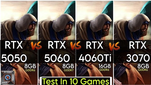 RTX 5050 vs RTX 5060 vs RTX 4060 Ti vs RTX 3070 - 10款游戏测试_哔哩哔哩_bilibili