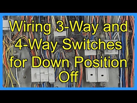 Wiring 3-Way and 4-Way Switches for Down Position Off