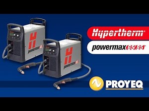 Hypertherm Powermax 65 y 85