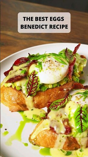 The Best Eggs Benedict Recipe