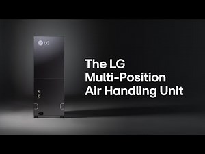 LG Multi-Position Air Handling Unit Overview