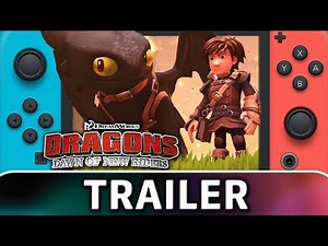 DreamWorks Dragons Dawn Of New Riders | Nintendo Switch Trailer