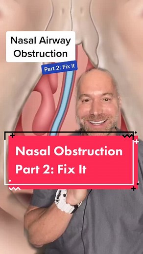 Nasal Airway Obstruction Part 2: Fix It