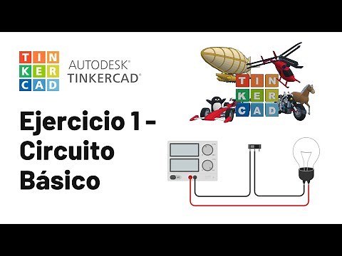 Ejercicio 1 - Circuito Básico en Tinkercad