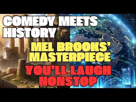 History Of The World Part 1, The Wild History of the World Part 1 Mel Brooks Comedy That Redefined