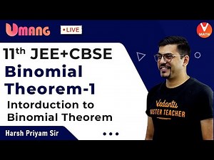 Binomial Theorem L-1 | Class 11 Maths | Introduction | JEE + CBSE | Harsh Sir | Vedantu Math