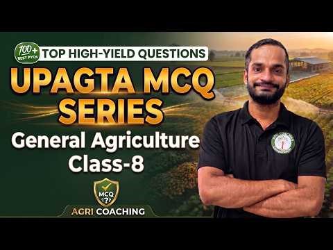 UPAGTA 2026 | General Agriculture Important MCQs| Class-8 | UPSSSC AGTA Preparation