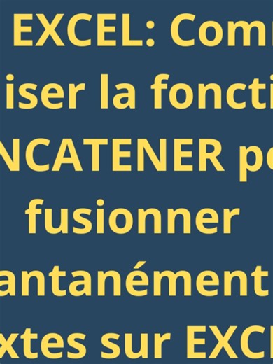 TUTO EXCEL: Comment utiliser la fonction CONCATENER pour fusionner instantanément des textes sur EXCEL#pourtoi #excel #exceltutorial #exceltips #tutoexcelfr #tutoexcel