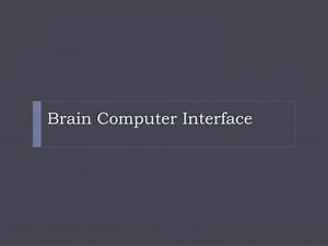 Brain Computer Interface - SlideServe