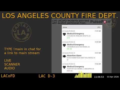 03-Apr-2026 LA County Fire - *Live* LACoFD Scanner - LA Captain - - S9