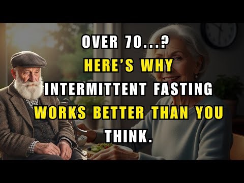 Why Intermittent Fasting Works for Seniors