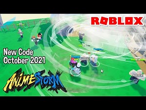 Roblox Anime Storm Simulator New Code October 2021
