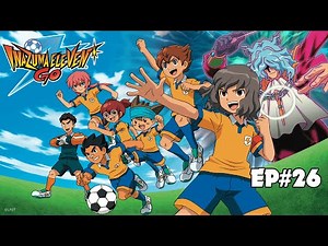 Inazuma Eleven Go - Episode 26 - The adversarial white devil