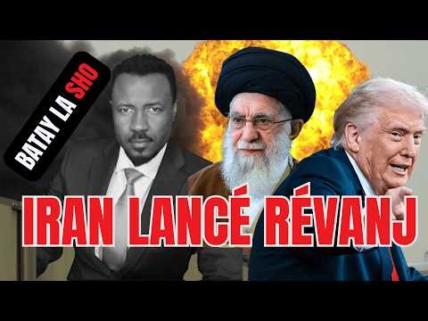 IRAN LANSÉ LANFÈ - MOYEN ORIAN KA PRAN DIFÉ - AMPIL MISSIL AP TOMBÉ - ÉTAZINI NAN GÈ - ABNER GELIN