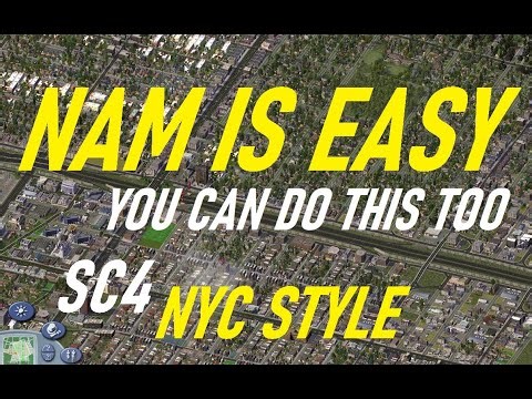 NAM SimCity 4 Playthrough with Commentary