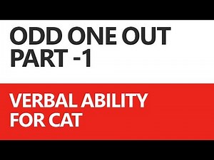 Odd One Out: Verbal Ability for CAT (Part 1/2)