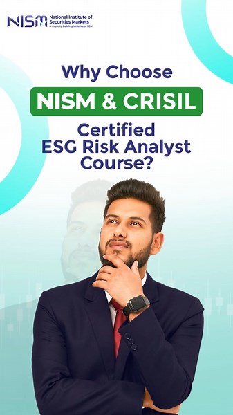 NISM & CRISIL Certified ESG Risk Analyst Course (NCCERA)