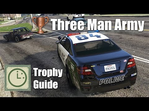 Grand Theft Auto V - Three Man Army Trophy Guide