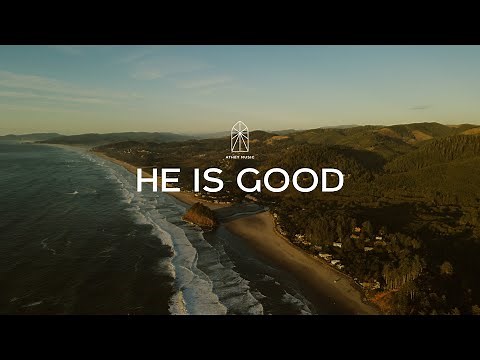 ATHEY MUSIC // He Is Good Lyric Video