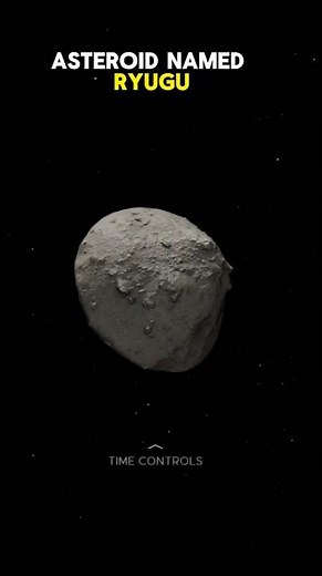 Ryugu asteroid A Heap of Space Rubble That May Explain Life