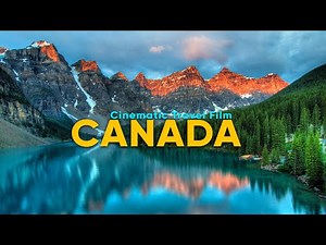 Canada 4K Cinematic Travel Video - Hungry Rover