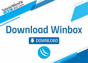 Inilah Link Download Winbox Mikrotik Terbaru