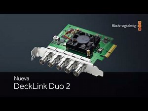 Introducing DeckLink Duo 2 - Spanish