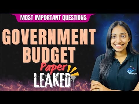 GOVERNMENT BUDGET I MOST IMPORTANT QUESTIONS OF MACRO I CH-10 CLASS 12 ECONOMICS