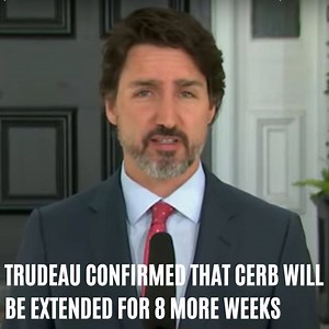 There's a big new CERB announcement! 🚨🇨🇦 Trudeau confirmed that CERB will be extended & you can get it for 8 more weeks. | Narcity Canada