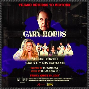 RISE Rooftop presents GARY HOBBS Live Friday March 10, 2023 Tejano Returns to Midtown! Get Tickets Now! | Warehouse Live Midtown