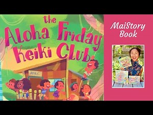 The Aloha Friday Keiki Club by April Hail: A Hawaiian Interactive Read Aloud Book for Kids
