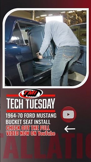 Tech Tuesday 1965 Ford Mustang Bucket Seat Install