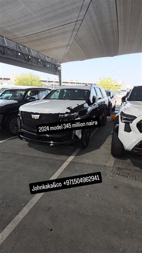 1.2K views · 209 reactions | Escalade 2024 model 345 million naira to doorstep Call or WhatsApp +971504962941 | John kaka & CO | Facebook