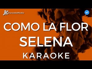 Selena - Como la flor (Karaoke con letra)