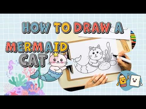 How to Draw a Mermaid 🧜🏼‍♀️ Cat 🐱 | Easy Drawing for Kids 🎨
